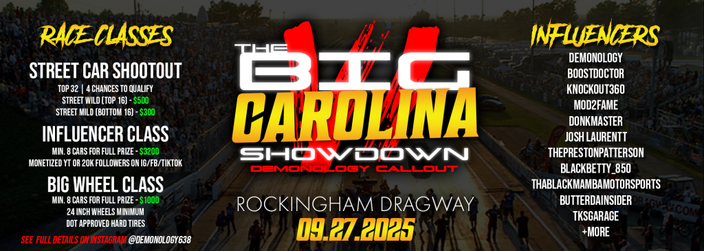 The Big Carolina Showdown at Rockingham Dragway on 9/27/2025